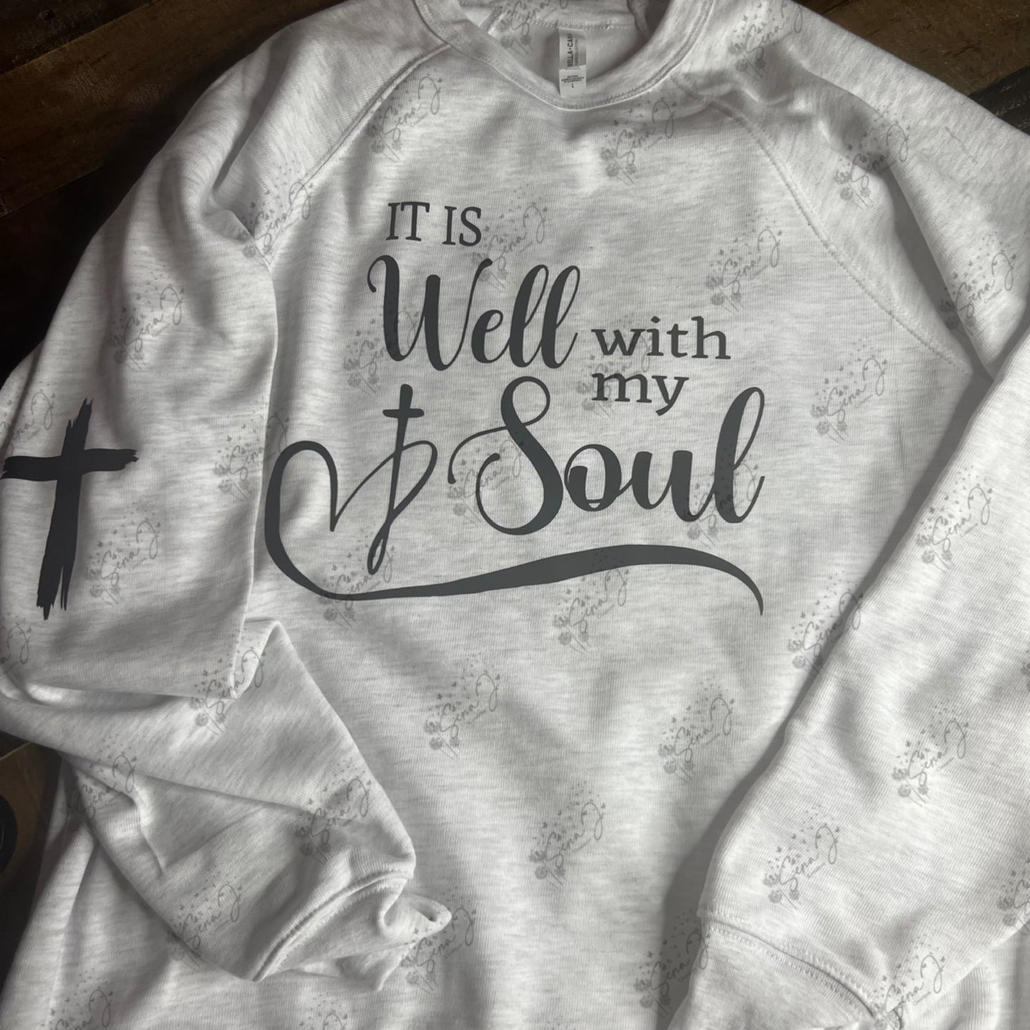 It Is Well With My Soul Sweatshirt